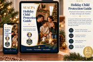 SEACPA Holiday Child Protection Guide